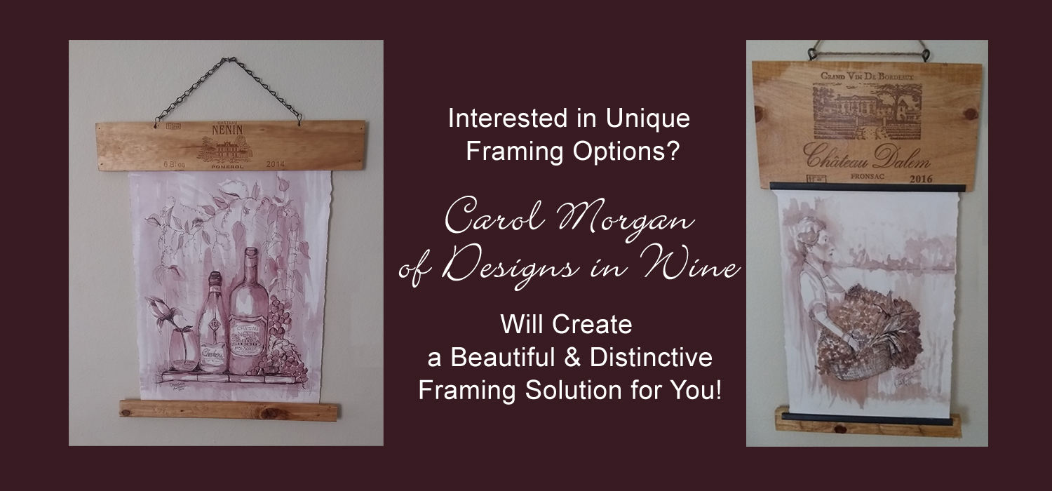 Carol Morgan of Designs in Wine Creates Unique Framing Solutions